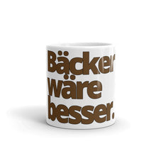 Lade das Bild in den Galerie-Viewer, KTV-Tasse - Bäcker wäre besser - kesselshop.tv